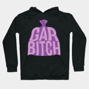 Garbitch Hoodie